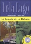 Lola Lago Detective - La Llamada De La Habana Con CD