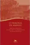 O tribunal de Manuel - Aspectos teológicos na obra "Auto da Compadecida" de Ariano Suassuna
