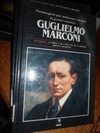 Guglielmo Marconi (Personagens que mudaram o mundo /Os grandes Cientistas)