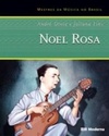 Noel Rosa (Mestres da Música no Brasil)
