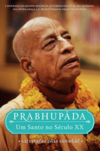 Prabhupada: um santo no século XX