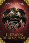 El dragón de su majestad (Temerario #1)