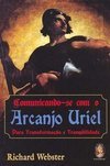 Comunicando-se com o Arcanjo Uriel