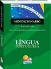 Minidicionário Escolar da Lingua Portuguesa