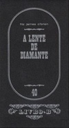 A Lente de Diamante (Coleção Livro B #40)