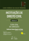 Instituições de direito civil - Teoria geral das obrigações