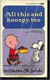 All this and snoopy, too