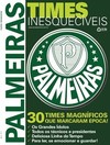 Palmeiras - Times inesquecíveis especial