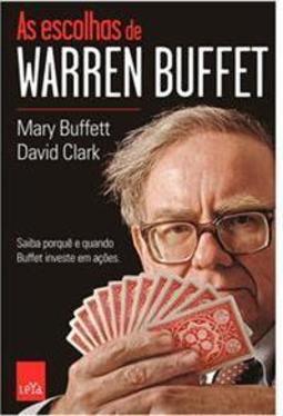 As Escolhas de Warren Buffet