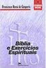 Bíblia e Exercícios Espirituais