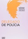 DELEGADO DE POLÍCIA