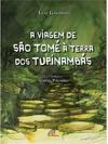 A Viagem de São Tomé à Terra dos Tupinambás