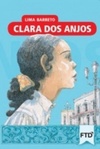 Clara dos Anjos (Almanaque Clássicos da Literatura Brasileira)