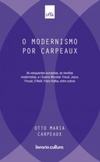 O Modernismo por Carpeaux (História Da Literatura Ocidental #9)