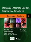 Tratado de endoscopia digestiva diagnóstica e terapêutica: estômago e duodeno