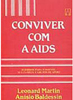 Conviver com a Aids: Subsídios Doente, Sua Família...