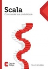 Scala: Como escalar sua produtividade