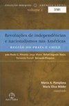 Revolução de Independências e Nacionalidades nas Américas - vol. 1