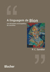 A linguagem de Bion: um dicionário enciclopédico de conceitos