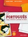 Português: Língua, Literatura e Produção de Textos - 1 Série - 2 Grau