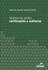 Sistema de gestão, certificações e auditorias (Universitária)
