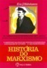 História do Marxismo (Vol. 5)