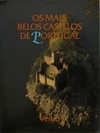 Os Mais Belos Castelos de Portugal (Patrimonio)