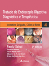 Tratado de endoscopia digestiva diagnóstica e terapêutica: intestino delgado, cólon e reto