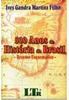 500 Anos de História do Brasil: Resumo Esquemático