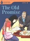 Promise Old, The - LEVEL 6