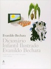 Dicionário Infantil Ilustrado Evanildo Bechara