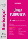 Revisaço - Língua portuguesa: 3.231 questões comentadas e organizadas por assunto