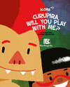 Curupira, will you play with me?