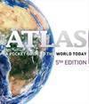 ATLAS: A POCKET GUIDE TO THE WORLD TODAY