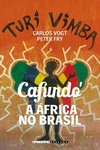 Cafundó: a África no Brasil - Linguagem e sociedade