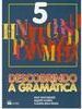 Descobrindo a Gramática - 5 Série - 1 Grau