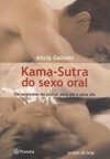Kama-Sutra do Sexo Oral: os Segredos do Prazer para Ele e para Ela