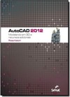 Autocad 2012 - Modelando Em 3D E Recursos Adicionais