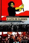 LUTA DE CLASSES, A
