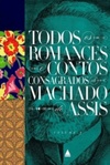 Todos Os Romances e Contos Consagrados de Machado de Assis #3