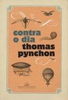 Contra O Dia - Thomas Pynchon
