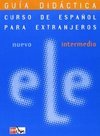 Nuevo ELE Intermedio - Guía Didáctica - IMPORTADO