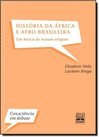 HISTORIA DA AFRICA E AFRO BRASILEIRA