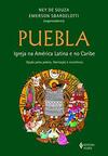 Puebla: Igreja na América Latina e Caribe