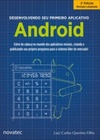 Desenvolvendo seu primeiro aplicativo Android  2ª edição