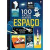 Espaço : 100 fatos incríveis