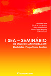 I SEA – Seminário de ensino e aprendizagem: atualidades, prospectivas e desafios