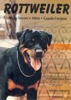 Rottweiler: Amigo Sincero, Atleta, Guarda Corajoso