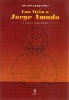 Uma visita a Jorge Amado: A visit to Jorge Amado