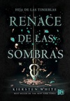 Renace de Las Sombras (Hija de Las Tinieblas #2)